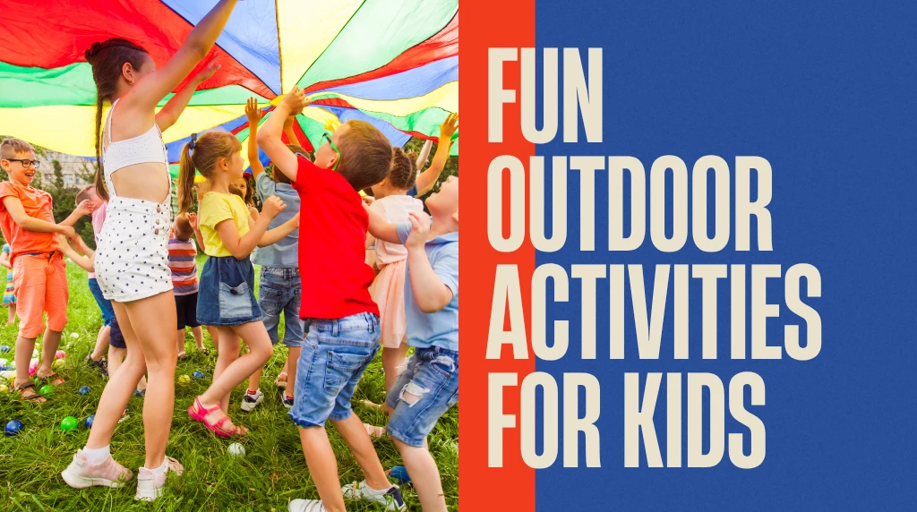 fun outdoor activities for kids